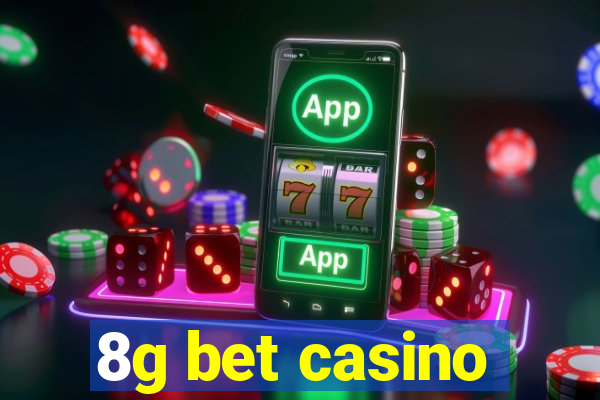 8g bet casino